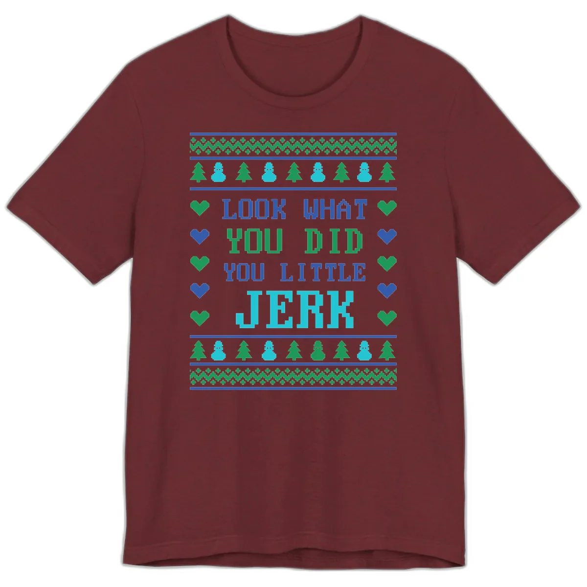 Look What You Did You Little Jerk Premium T-Shirt in Heather Cardinal